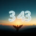 343 Angel Number: Meaning and Significance Explained