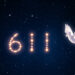 611 Angel Number: Meaning and Spiritual Significance