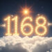 Angel Number 1168: Meaning and Spiritual Significance